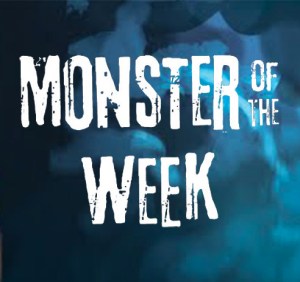 Monster of the Week